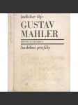 Gustav Mahler [hudební skladatel; edice Hudební profily] - náhled