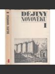 Dějiny novověku I.- IV. (4 svazky KOMPLET) [obecné dějiny, učebnice pro VŠ] - náhled