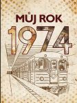 MŮJ ROK 1974 Frejtichová Jarmila - náhled