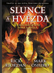 Slunce a hvězda oshiro mark, riordan rick - náhled