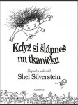 Když si šlápneš na tkaničku silverstein shel - náhled