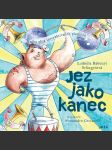 Jez jako kanec ludmila bakonyi selingerová - náhled