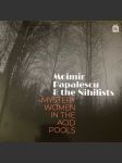 Mystery women in the acid pools ( transparent vinyl) papalescu moimir & the nihilists - náhled