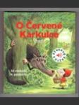 O Červené Karkulce - 16 melodií k poslechu - náhled