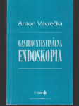 Gastrointestiálna endoskopia - náhled