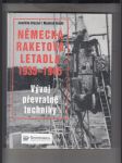 Německá raketová letadla 1935 - 1945 (Vývoj převratné techniky) - náhled