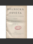 Dělnická osvěta, ročník XII., číslo 1-10/1926 [Socialistická revue - Revue pro kulturu, osvětu, lidovou výchovu a sociální otázky; socialismus; komunismus; dělnictvo] - náhled