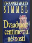 Dvaadvacet centimetrů něžnosti - simel johannes mario - náhled