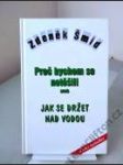 Proč bychom se netěšili aneb Jak se držet nad vodou - náhled