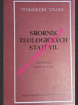 Sborník teologických statí vii. - čejka gustav (uspořádal) - náhled