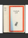Griechische Lyrik in einem Band. 2., durchgesehene Auflage [= Bibliothek der Antike - griechische Reihe]	[řecká lyrika, antika, stará řečtina, překlady] - náhled