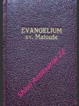 Evangelium ježíše krista podle sepsání sv. matouše - náhled