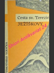 Cesta svaté terezie ježíškovy - vodička timotheus - náhled