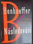 Následování - výklad kázání na hoře - bonhoeffer dietrich - náhled