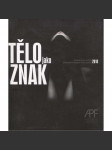 Tělo jako znak (katalog výstavy, fotografie) - náhled