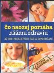 Čo naozaj pomáha nášmu zdraviu - náhled