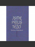 Jsme příliš těžcí (povídka, bibliofilie) - náhled