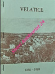 VELATICE 1288 - 1988 - Vzpomínka ke 700. výročí vzniku obce Velatice - náhled