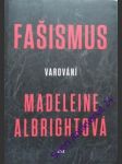 Fašismus varování - albrightová madeleine - náhled