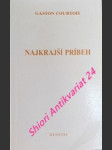 Najkrajší príbeh - courtois gaston - náhled