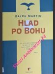 Hlad po bohu - martin ralph - náhled