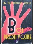 Boj proti vojne - spesz alexander - náhled