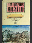 Vzdušná loď: Biografické odkazy k fantaziím mého dědečka - náhled