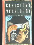 Kleistovy veselohry - náhled
