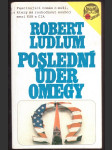 Poslední úder omegy ludlum robert - náhled
