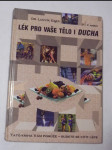 Lék pro vaše tělo i ducha - náhled