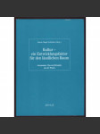 Kultur- ein Entwicklungsfaktor für den ländlichen Raum. Anregungen, Tips und Beispiele aus der Praxis. 1. Auflage [etnografie, venkov] - náhled