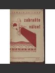 Zabraňte válce! (avantgardní obálka) - náhled