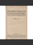Odborové sdružení českoslovanské, ročník XVI./1912 [Statistický časopis a ústřední orgán českoslovanských odborových a vzdělávacích spolků] odbory - náhled