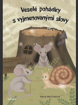 Veselé pohádky s vyjmenovanými slovy marcinková marie - náhled