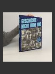 Geschichte - nicht ohne uns - náhled