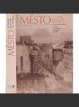 Město v české kultuře 19. století [plzeňský sborník - česká kultura, literatura a umění 19. století, studie a materiály; české město v umění] - náhled
