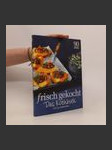 Frisch gekocht. Das Kochbuch - náhled