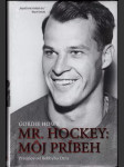 Mr. Hockey: Môj príbeh - náhled