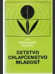 Detstvo, chlapčenstvo, mladosť - náhled