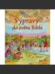 Výpravy do světa Bible - náhled