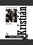 Kristián...zavřete oči, odcházím...(edice: Pro pamětníky, sv. 5) [film, Oldřich Nový] - náhled