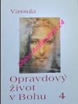 Opravdový život v bohu 4 - ryden vassula - náhled