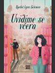 Uvidíme se včera solomon rachel lynn - náhled