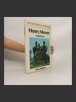 Henry Moore - Hauptthemen mit 62 Bildtafeln - náhled