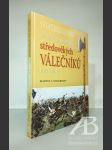 Zbraně a bojové techniky středověkých válečníků 1000–1500 n. l. - náhled