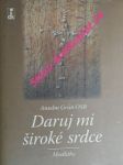 Daruj mi široké srdce - modlitby - grün anselm - náhled