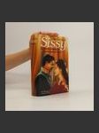 Sissy. Ein Mädchen wird Kaiserin.Ein Herz und eine Krone. - náhled