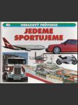 Jedeme, sportujeme - obrazový průvodce barrett normann - náhled