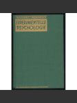 Experimentelle Psychologie. Fünfte, neubearbeitete Auflage. 12.-14. Tausend [= Philosophische Handbibliothek; Band V] [experimentální psychologie, úvod] - náhled