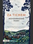 Za tichem - novohradské hory štifter jan - náhled